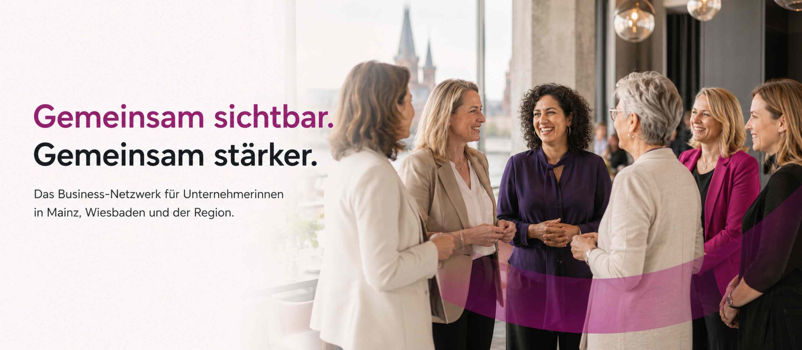 Die Business Ladies Mainz verbinden Unternehmerinnen, Selbstständige und Gründerinnen aus Mainz, Wiesbaden und Rheinhessen.